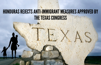 Honduras rejects anti-immigrant measures approved by the Texas Congress